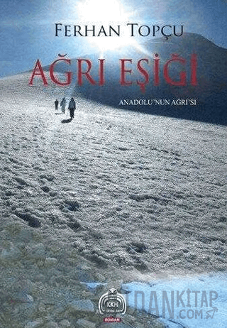 Ağrı Eşiği; Anadolu'nun Ağrı'sı Ferhan Topçu