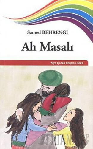 Ah Masalı Samed Behrengi