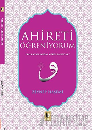 Ahireti Öğreniyorum Zeynep Haşemi