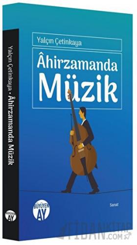 Ahirzamanda Müzik Yalçın Çetinkaya