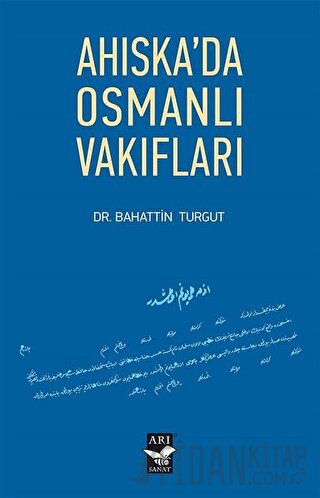 Ahıska'da Osmanlı Vakıfları Bahattin Turgut