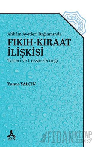 Ahkam Ayetleri Bağlamında Fıkıh-Kıraat İlişkisi Yunus Yalçın