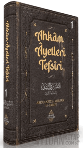 Ahkam Ayetleri Tefsiri 1. Cilt (Ciltli) Abdulaziz b. Merzuk et-Tarifi