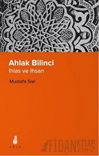 Ahlak Bilinci Mustafa Siel