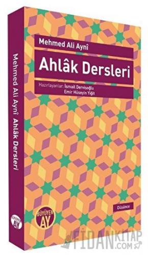 Ahlak Dersleri Mehmed Ali Ayni