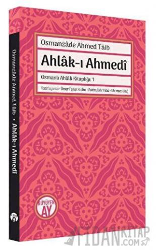 Ahlak-ı Ahmedi Ömer Faruk Kızkın