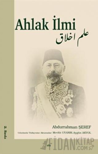 Ahlak İlmi Abdurrahman Şeref