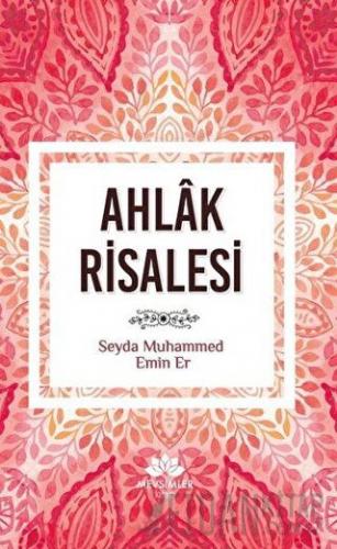 Ahlak Risalesi Muhammed Emin Er