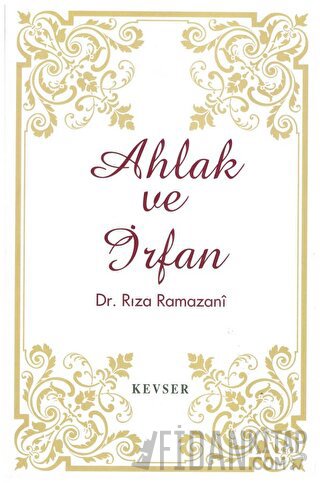 Ahlak ve İrfan Rıza Ramazani