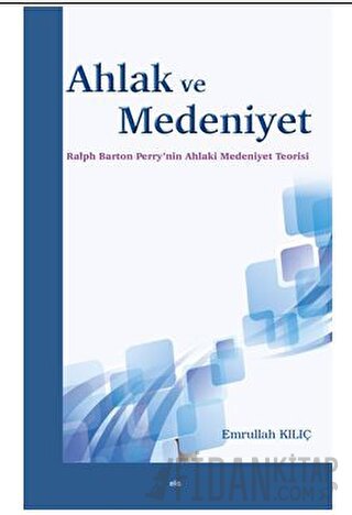 Ahlak ve Medeniyet Emrullah Kılıç