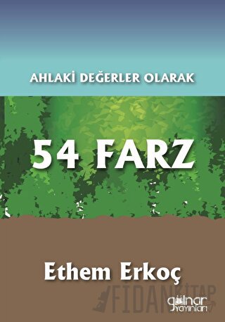 Ahlaki Değerler Olarak 54 Farz Ethem Erkoç