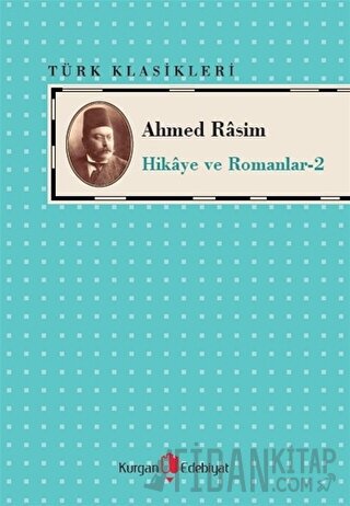 Ahmed Rasim - Hikaye ve Romanları -2 Ahmed Rasim