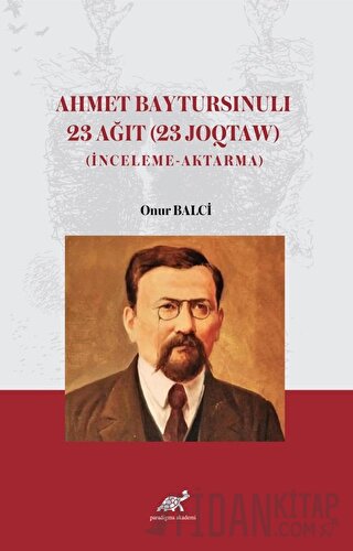 Ahmet Baytursınulı 23 Ağıt (23 Joqtaw) Onur Balci