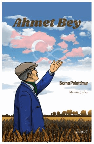 Ahmet Bey Berna Polattimur