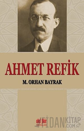 Ahmet Refik M. Orhan Bayrak