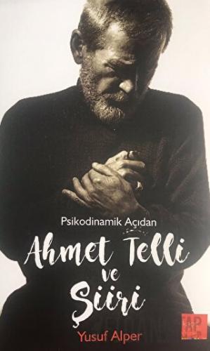 Ahmet Telli ve Şiiri Yusuf Alper