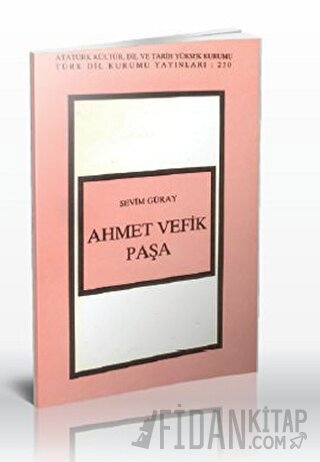 Ahmet Vefik Paşa Sevim Güray