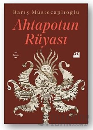 Ahtapotun Rüyası Barış Müstecaplıoğlu