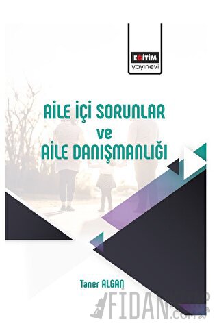 Aile İçi Sorunlar ve Aile Danışmanlığı Taner Algan