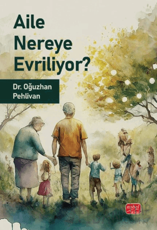 Aile Nereye Evriliyor Oğuzhan Pehlivan