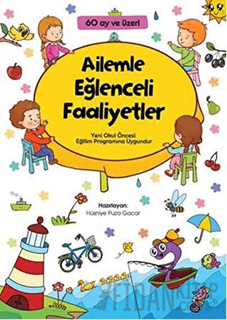 Ailemle Eğlenceli Faaliyetler Hüsniye Puca Gazar