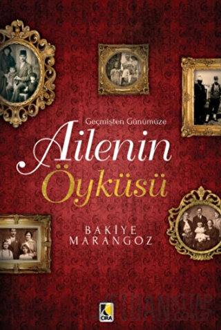 Ailenin Öyküsü Bakiye Marangoz