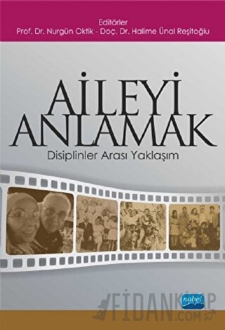 Aileyi Anlamak Halime Ünal Reşitoğlu