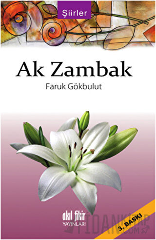 Ak Zambak Faruk Gökbulut