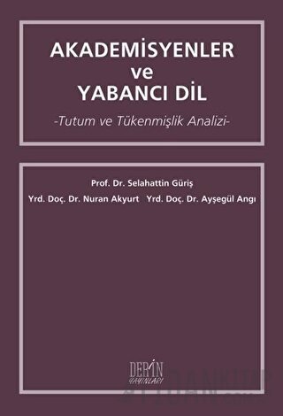 Akademisyenler ve Yabancı Dil Ayşegül Angı