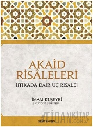 Akaid Risaleleri Abdülkerim B. Hevazin el-Kuşeyri