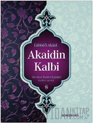 Akaidin Kalbi Mevlana Halid-i Bağdadi