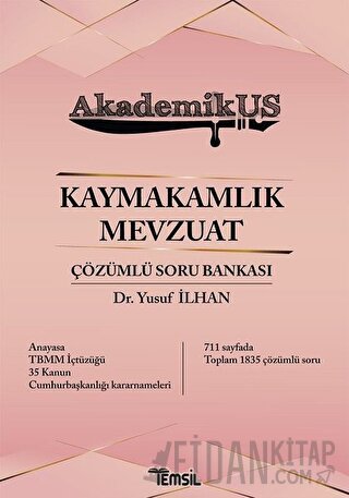 Akdemikus Kaymakamlık Mevzuat Çözümlü Soru Bankası Yusuf İlhan