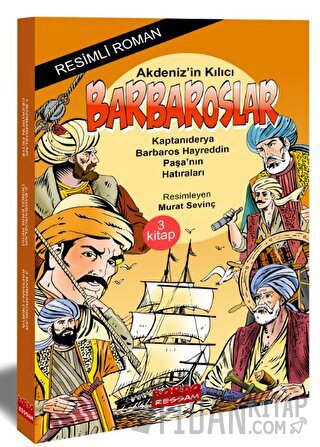 Akdeniz'in Kılıcı Barbaroslar (Resimli 3 Kitap Set) Murat Sevinç