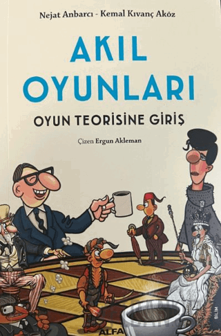 Akıl Oyunları - Oyun Teorisine Giriş Nejat Anbarcı