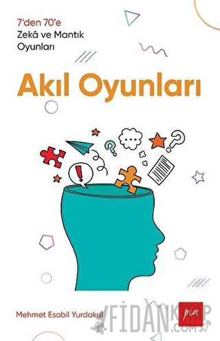 Akıl Oyunları Mehmet Esabil Yurdakul