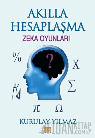 Akılla Hesaplaşma Kurulay Yılmaz