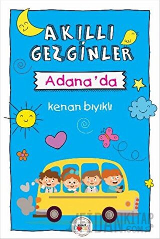 Akıllı Gezginler Adana'da Kenan Bıyıklı