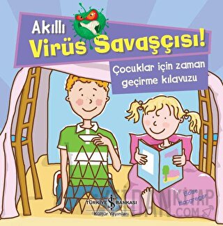 Akıllı Virüs Savaşçısı ! - Çocuklar İçin Zaman Geçirme Kılavuzu Eloise