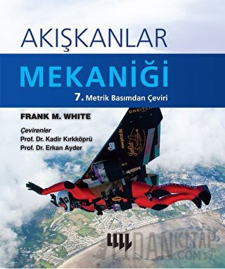 Akışkanlar Mekaniği (Ciltli) Frank M. White