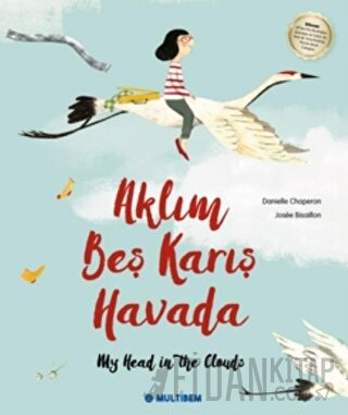 Aklım Beş Karış Havada Danielle Chaperon