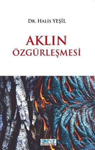 Aklın Özgürleşmesi Halis Yeşil