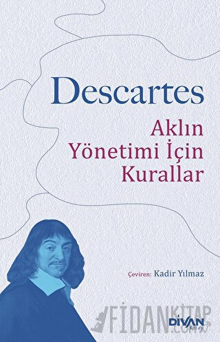 Aklın Yönetimi İçin Kurallar Rene Descartes