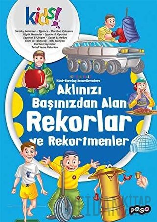 Aklınızı Başınızdan Alan Rekorlar ve Rekortmenler Kolektif