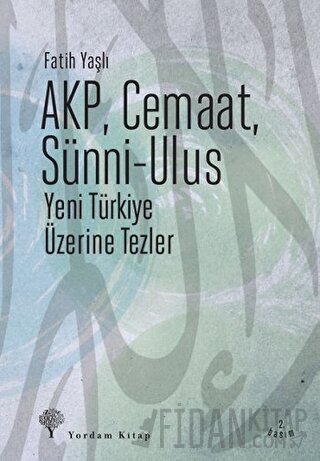 AKP, Cemaat, Sünni - Ulus Fatih Yaşlı