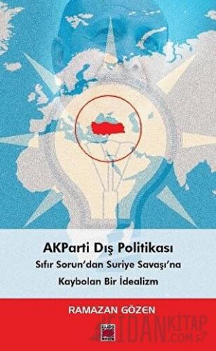 AKParti Dış Politikası Ramazan Gözen