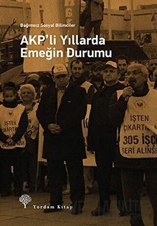 AKP'li Yıllarda Emeğin Durumu Kolektif