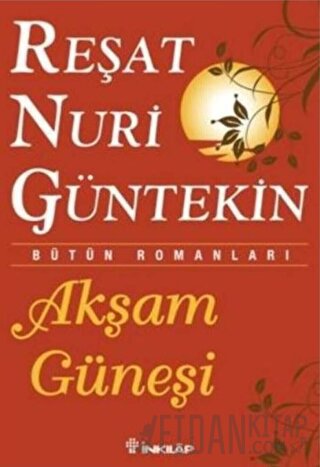 Akşam Güneşi Reşat Nuri Güntekin