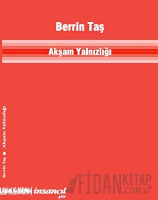 Akşam Yanlızlığı Berrin Taş