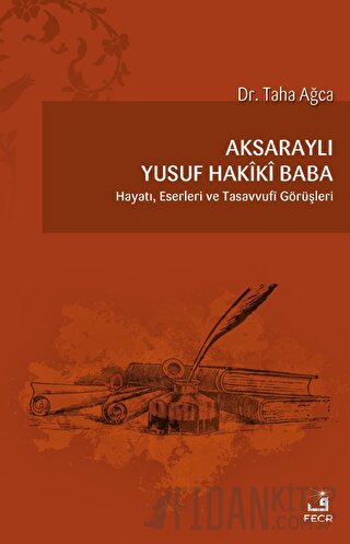 Aksaraylı Yusuf Hakiki Baba Taha Ağca