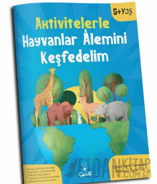 Aktivitelerle Hayvanlar Alemini Keşfedelim Kolektif